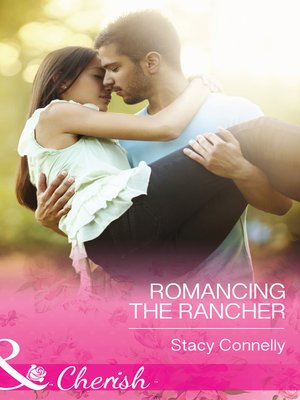 cover image of Romancing the Rancher